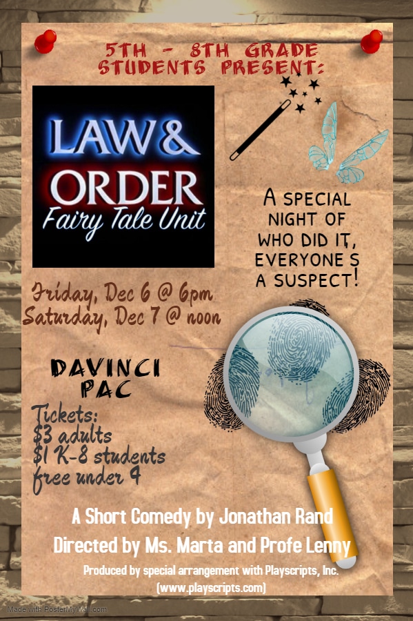 Poster for the fall play: Law & Order Fairy Tale Unit