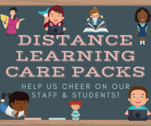 clip art of a chalkboard "Distance learning care packs, help us cheer on out staff and students". The chalkboard is outlined with students.